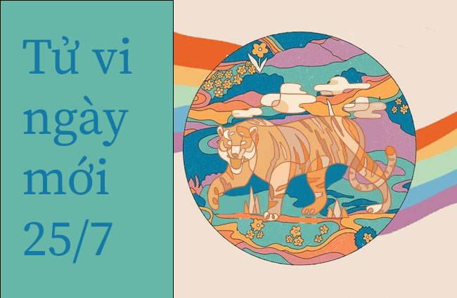 Tử vi ngày mới 12 con giáp 25/7/2023