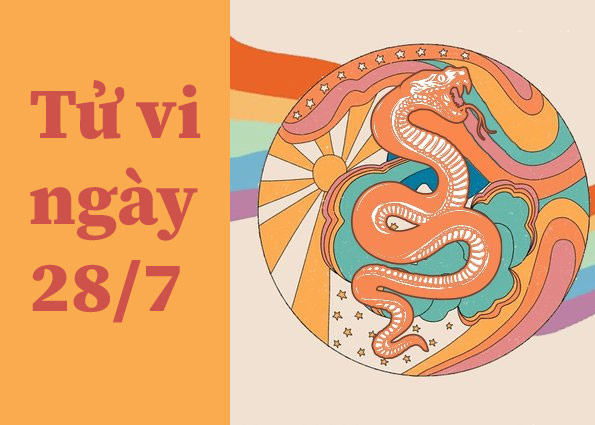 Tử vi ngày mới 28/7/2023 của 12 con giáp