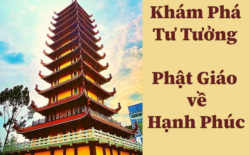 kham-pha-tu-tuong-phat-giao-ve-hanh-phuc