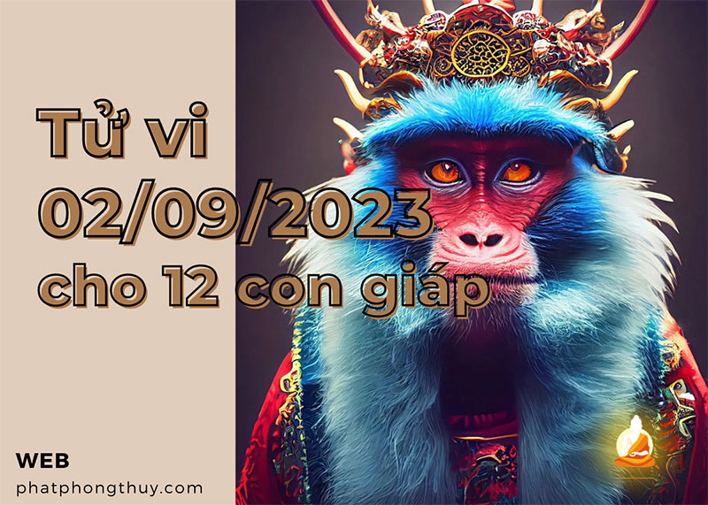 Tử vi ngày mới 2/9/2023 cho 12 con giáp mới nhất