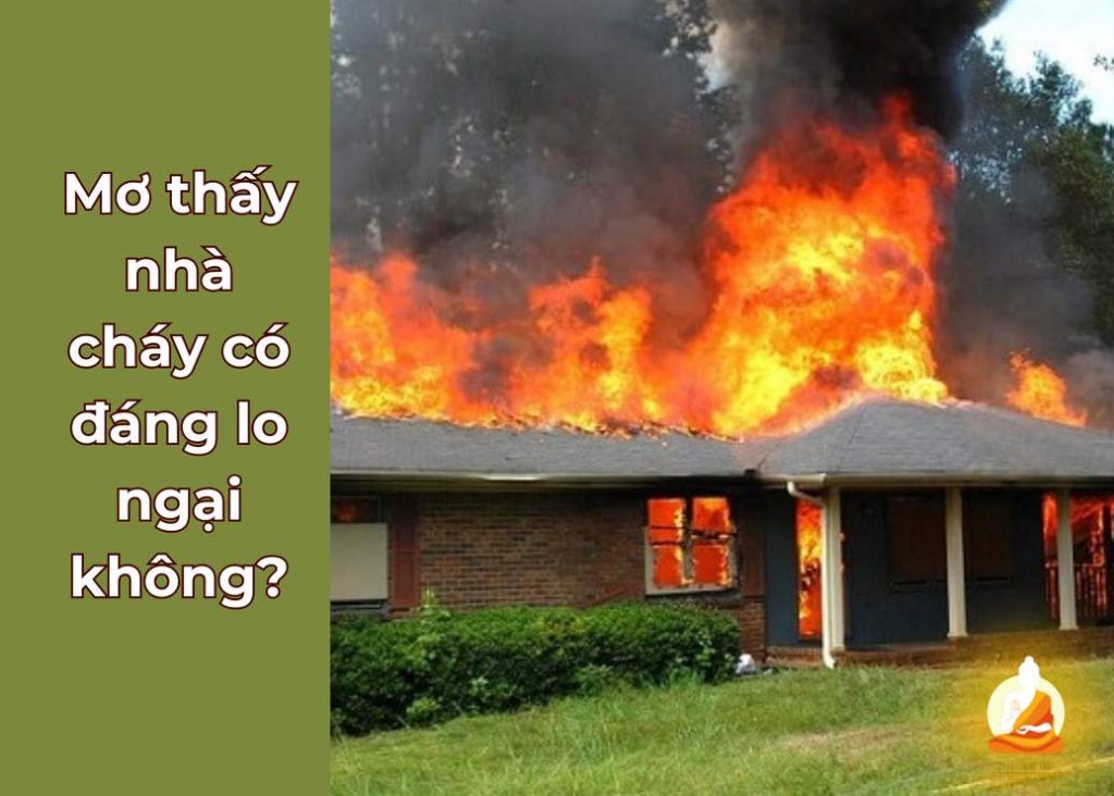 Mơ thấy nhà cháy có đáng lo ngại?