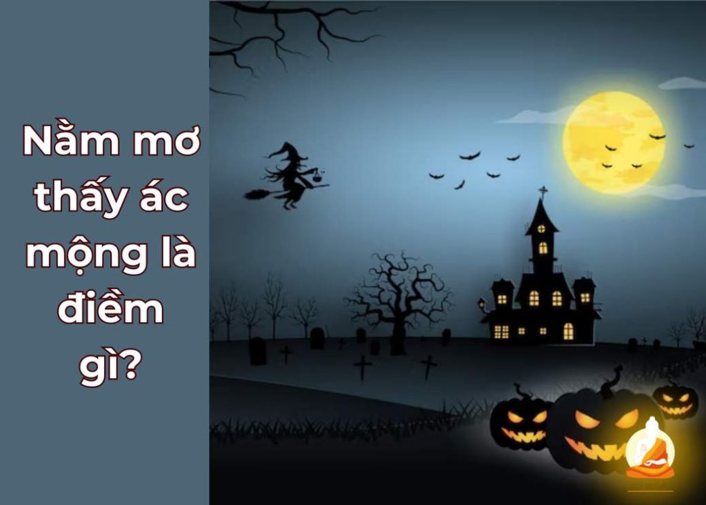 Nằm mơ thấy ác mộng là điềm gì?