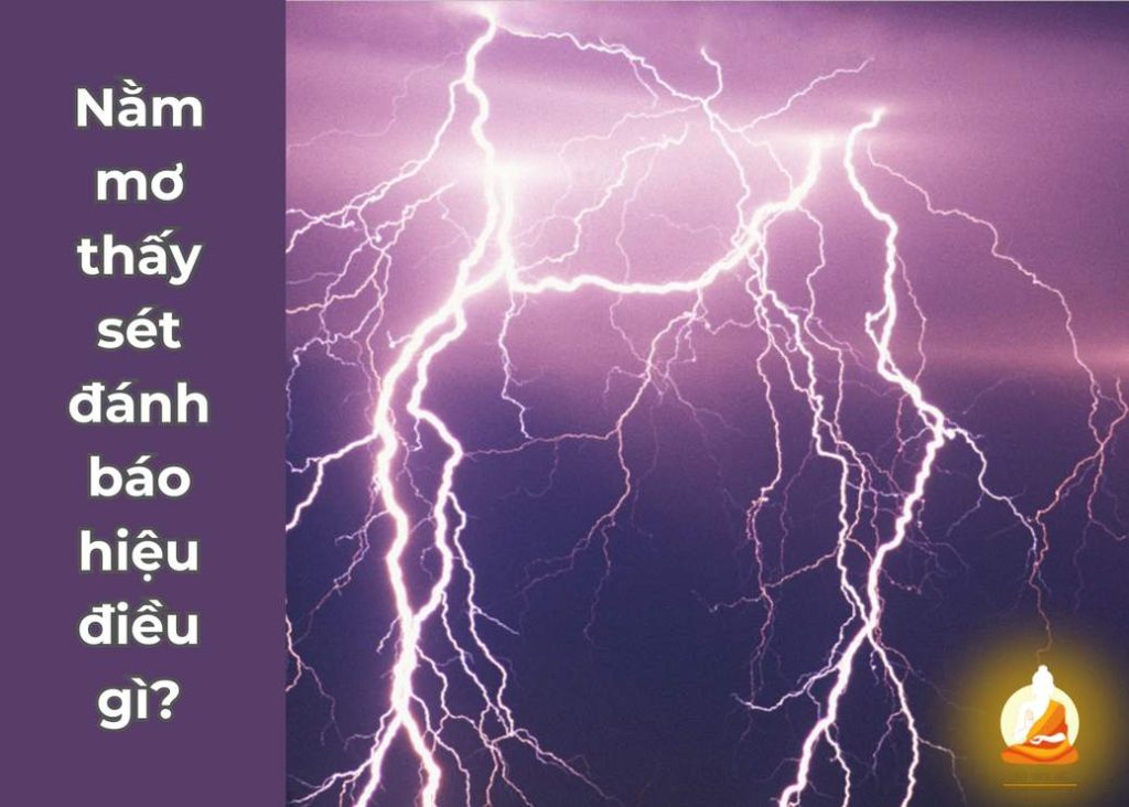 Nằm mơ thấy sét đánh báo hiệu điều gì?