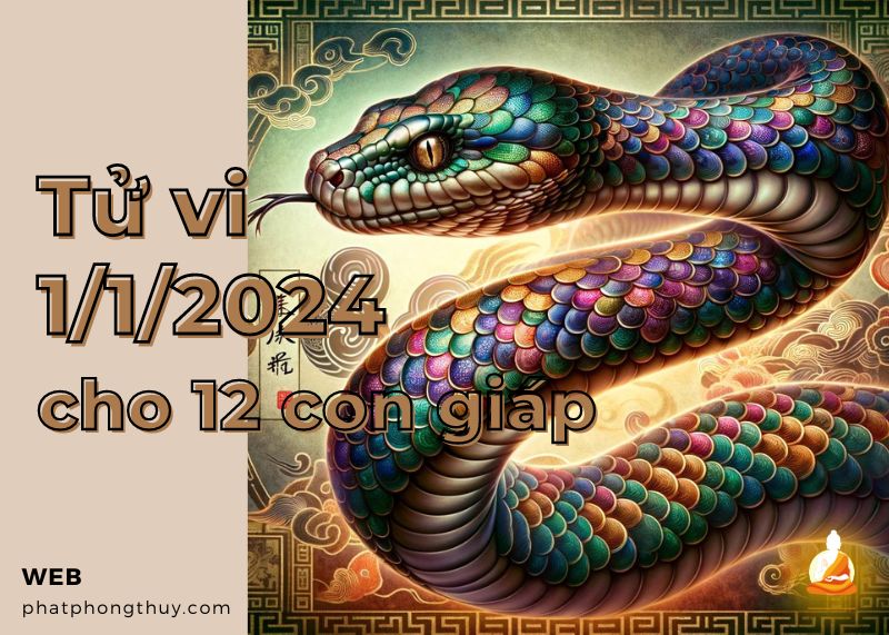 Tử vi ngày 1/1/2024 của 12 con giáp: Mão kiêu ngạo, Tỵ quyết đoán
