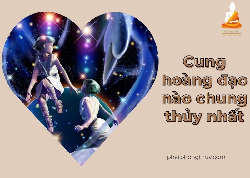 cung hoang dao chung thuy nhat - Cung hoàng đạo chung thủy nhất - Chỉ số chung tình của các cung 