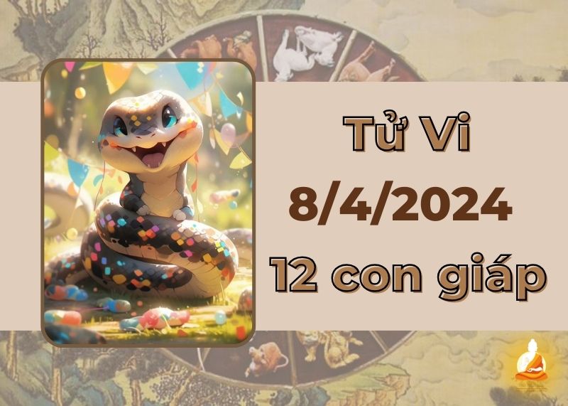 Tử vi ngày 8/4/2024 của 12 con giáp: Tỵ cẩn thận trong quan hệ đồng nghiệp, Thân không nên quá mơ mộng