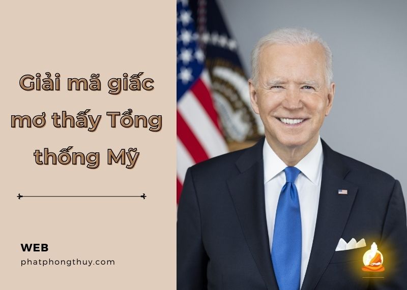 Giải mã giấc mơ thấy tổng thống Mỹ là điềm báo gì? Ý nghĩa và con số liên quan